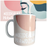 Kubek ceramiczny KOBIETA -nieidealna, prawdziwa 330ml na Dzień Kobiet