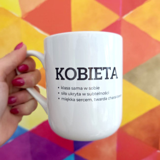 Kubek ceramiczny KOBIETA 330ml na Dzień Kobiet